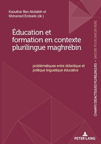 Abbildung von: Éducation et formation en contexte plurilingue maghrébin - Peter Lang Verlag