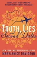 Cover: Truth, Lies, and Second Dates - Piatkus Books