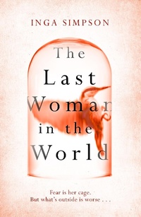 Enlarge image Cover: The Last Woman in the World - Sphere
