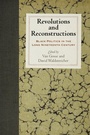 Cover: Revolutions and Reconstructions - University of Pennsylvania Press