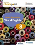Cover: Cambridge Checkpoint Lower Secondary World English Student's Book 8 - Hodder Education
