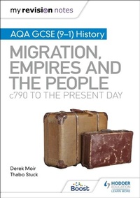 Abbildung von: My Revision Notes: AQA GCSE (9-1) History: Migration, empires and the people: c790 to the present day - Hodder Education