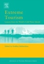 Bild: Extreme Tourism: Lessons from the World's Cold Water Islands - Routledge