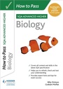 Cover: How to Pass Advanced Higher Biology - Hodder Gibson