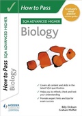 Cover: How to Pass Advanced Higher Biology - Hodder Gibson
