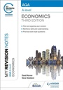 Cover: My Revision Notes: AQA A Level Economics Third Edition - Hodder Education