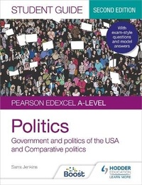 Abbildung von: Pearson Edexcel A-level Politics Student Guide 2: Government and Politics of the USA and Comparative Politics Second Edition - Hodder Education