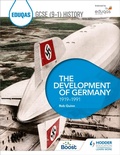 Cover: Eduqas GCSE (9-1) History: The Development of Germany, 1919-1991 - Hodder Education