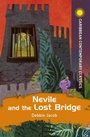 Cover: Nevile and the Lost Bridge - Hodder Education