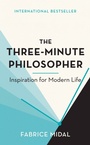 Cover: The Three-Minute Philosopher - Orion Spring