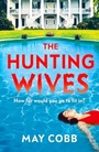 Cover: The Hunting Wives - Orion