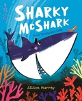 Cover: Sharky McShark and the Teensy Wee Crab - ORCHARD BOOKS