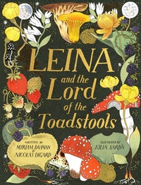Abbildung von: Leina and the Lord of the Toadstools - ORCHARD BOOKS
