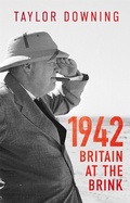 Cover: 1942: Britain at the Brink - Little, Brown Book Group