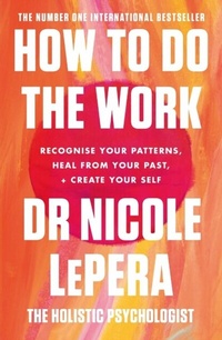 Enlarge image Cover: How To Do The Work - Orion Spring