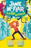 Cover: Jamie McFlair Vs The Boyband Generator - Hodder Children's Books