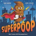 Cover: Superpoop - Hodder Children's Books
