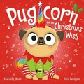 Cover: Pugicorn and the Christmas Wish - Hodder Children's Books
