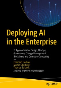 Enlarge image Cover: Deploying AI in the Enterprise - APress