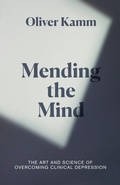 Cover: Mending the Mind - Weidenfeld and Nicholson