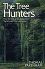 Cover: The Tree Hunters - Weidenfeld and Nicholson