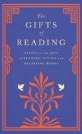 Cover: The Gifts of Reading - Weidenfeld and Nicholson