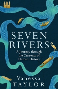 Enlarge image Cover: Seven Rivers - Weidenfeld and Nicholson