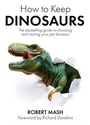 Cover: How To Keep Dinosaurs - Weidenfeld and Nicholson