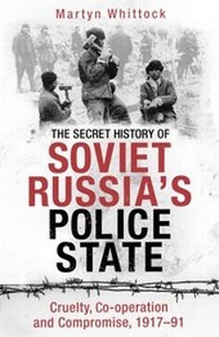 Abbildung von: The Secret History of Soviet Russia's Police State - Robinson