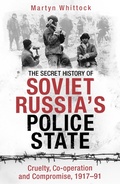 Cover: The Secret History of Soviet Russia's Police State - Robinson