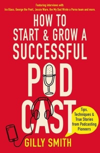 Abbildung von: How to Start and Grow a Successful Podcast - Robinson