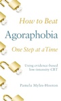 Cover: How to Beat Agoraphobia - Robinson