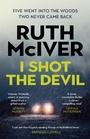 Cover: I Shot the Devil - Tinder Press