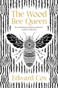 Cover: The Wood Bee Queen - Gollancz