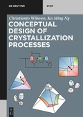 Cover: Conceptual Design of Crystallization Processes - De Gruyter