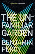 Cover: The Unfamiliar Garden - Hodderscape