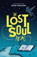 Cover: The Lost Soul Atlas - Orion Children's Books