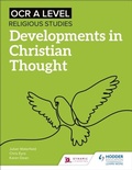 Cover: OCR A Level Religious Studies: Developments in Christian Thought - Hodder Education