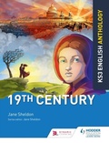 Cover: Key Stage 3 English Anthology: 19th Century - Hodder Education