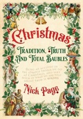 Cover: Christmas: Tradition, Truth and Total Baubles - Hodder & Stoughton