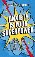 Cover: Anxiety is Your Superpower (GOOD ANXIETY) - Hodder & Stoughton