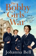 Cover: The Bobby Girls' War - Hodder & Stoughton