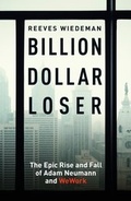 Cover: Billion Dollar Loser: The Epic Rise and Fall of WeWork - Hodder & Stoughton