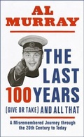 Cover: The Last 100 Years (give or take) and All That - Quercus