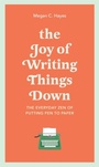 Cover: The Joy of Writing Things Down - Greenfinch