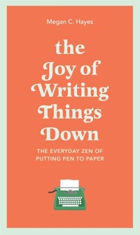 Enlarge image Cover: The Joy of Writing Things Down - Greenfinch