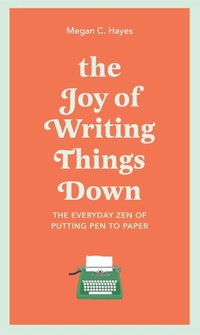 Enlarge image Cover: The Joy of Writing Things Down - Greenfinch