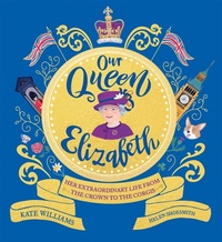 Abbildung von: Our Queen Elizabeth - Wren & Rook