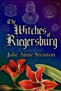 Cover: The Witches of Riegersburg (Red Amaryllis, #1) - Red Amaryllis