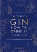 Cover: Gin: How to Drink it - MITCHELL BEAZLEY